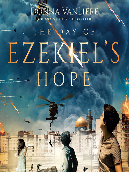 Title details for The Day of Ezekiel's Hope by Donna VanLiere - Available